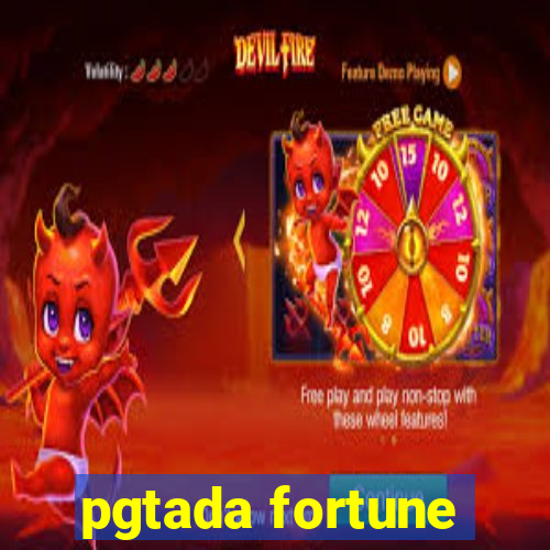 pgtada fortune